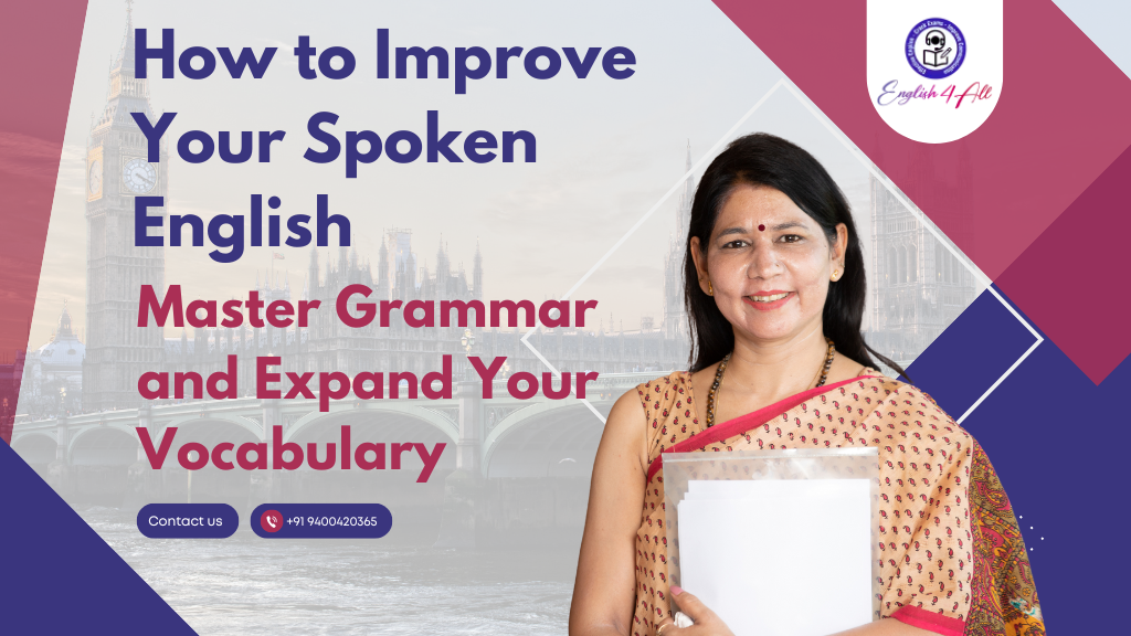 How-to-Improve-Your-Spoken-English-Master-Grammar-and-Expand-Your-Vocabulary.
